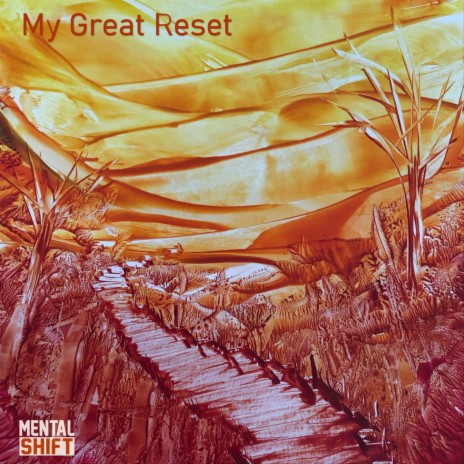 My Great Reset | Boomplay Music