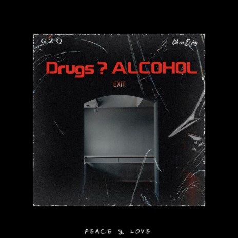 Drugs？ALCOHOL ft. ChenDjoy | Boomplay Music