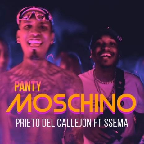 Panty Moschino ft. Ssema | Boomplay Music