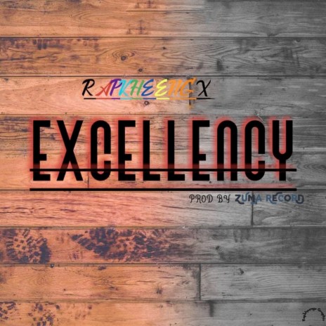 Excellency | Boomplay Music