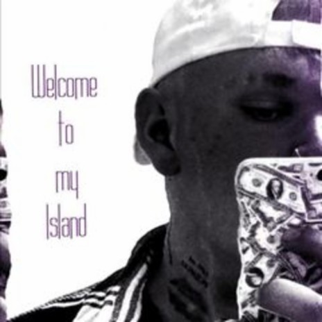 Welcome to my island | Boomplay Music