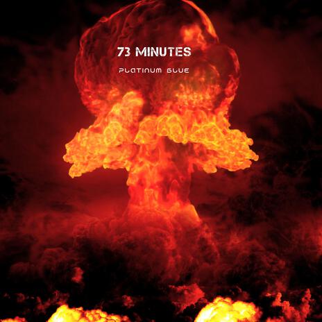 73 Minutes | Boomplay Music