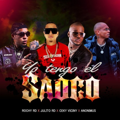 Yo Tengo El Saoco ft. Ceky Viciny, Anonimus & Rochy RD | Boomplay Music