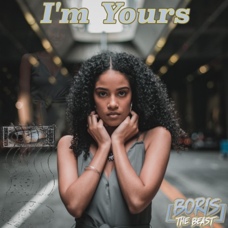 I'm Yours | Boomplay Music