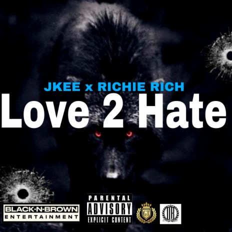 Love 2 Hate ft. Richie Rich | Boomplay Music