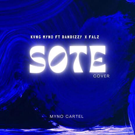 Sote ft. Dandizzy & Falz | Boomplay Music