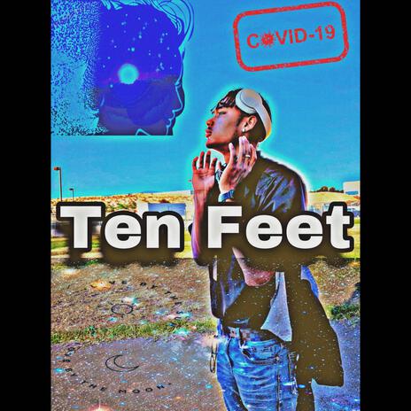 Ten Feet | Boomplay Music