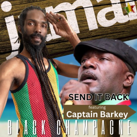 Send It Back ft. Captain Barkey