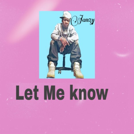 Let Me Know ft. B. Queen & Wizzy Nelly