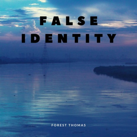 False Identity