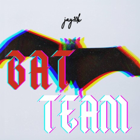 BAT TEAM | Boomplay Music