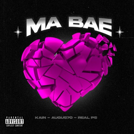 Ma Bae ft. Augus7o & REAL PS