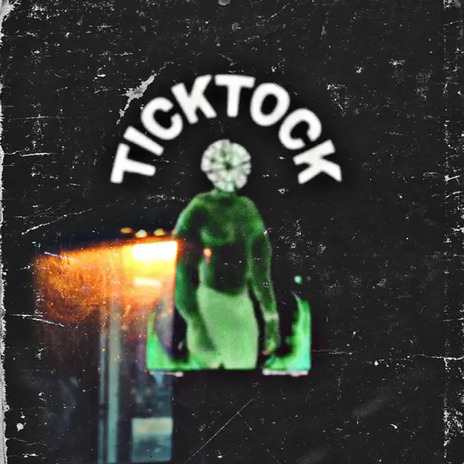 Tick Tock | Boomplay Music