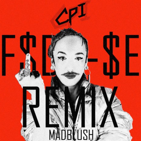 CPI (F$d$-$e Remix)