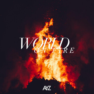 WORLD ON FIRE