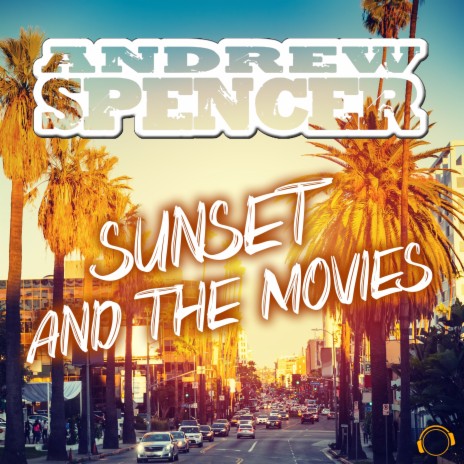 Sunset And The Movies (Extended Mix) | Boomplay Music