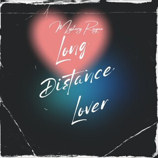 Long Distance Lover