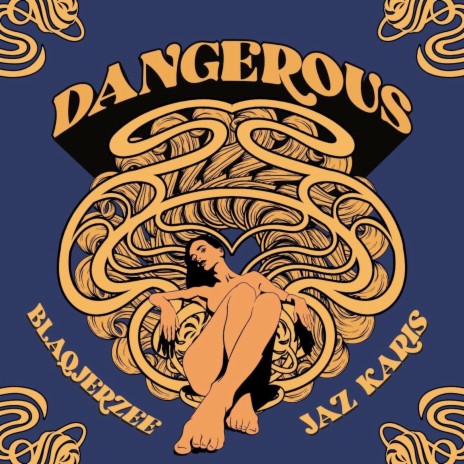 Dangerous ft. Jaz Karis 🅴 | Boomplay Music
