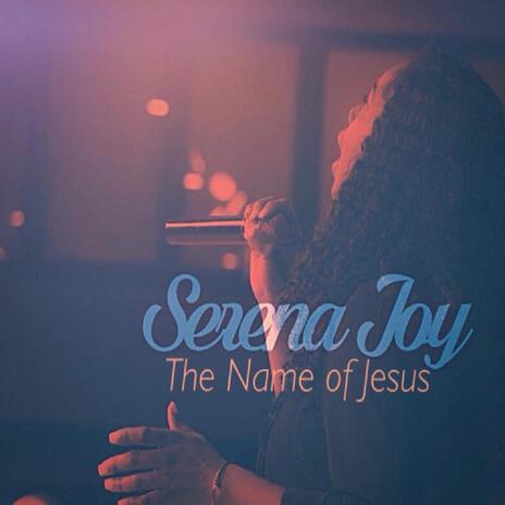 The Name of Jesus | Boomplay Music