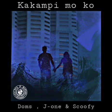 Kakampi mo ko ft. J-One, Scoofy & Count Mode | Boomplay Music