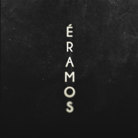 Éramos