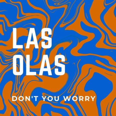 Don't You Worry | Boomplay Music