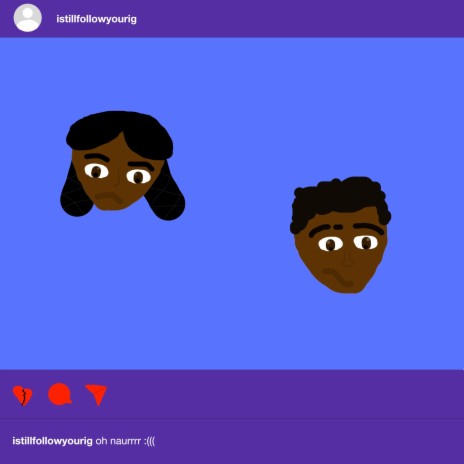 I Still Follow Your Instagram ft. Pixee | Boomplay Music