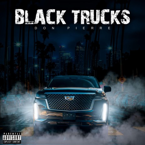Black Trucks | Boomplay Music
