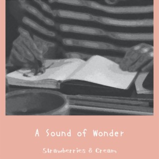 A Sound of Wonder