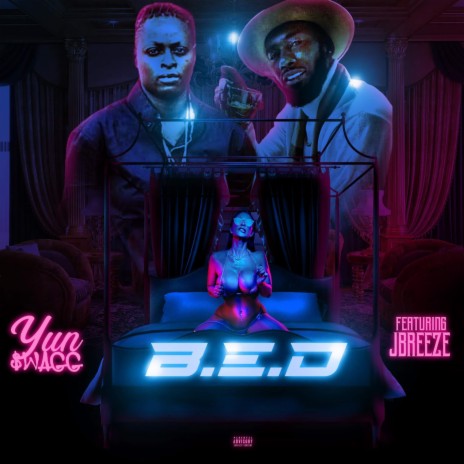 B.E.D ft. JBREEZE | Boomplay Music