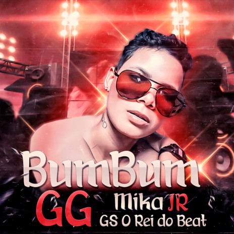 Bumbum GG ft. Mika JR | Boomplay Music