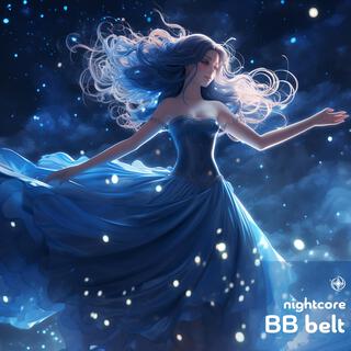 BB Belt (Nightcore)