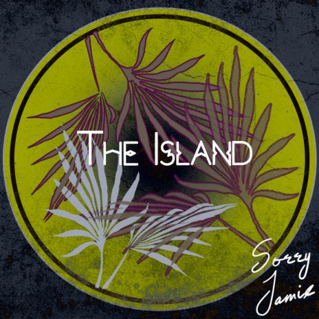 The Island | Boomplay Music