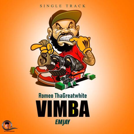 VIMBA (Romeo Thagreatwhite) ft. Emjay | Boomplay Music