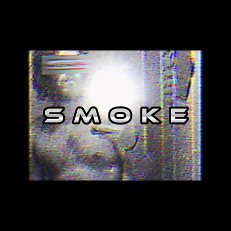 SMOKE | Boomplay Music