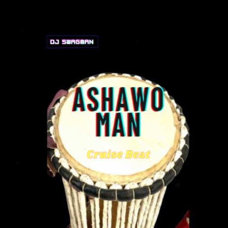 Ashawo Man Cruise Beat | Boomplay Music