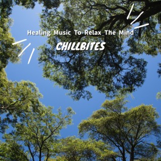 Healing Music to Relax the Mind