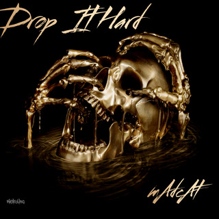 Drop It Hard