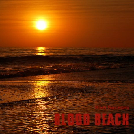 Blood Beach | Boomplay Music