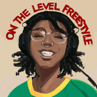 On The Level Freestyle