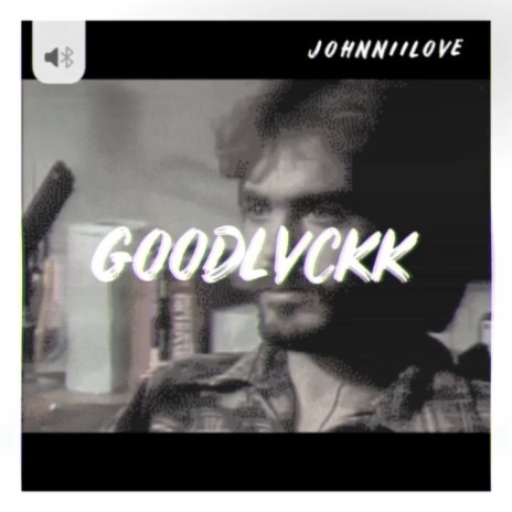 GoodLvckk | Boomplay Music