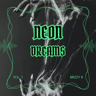 Neon dreams