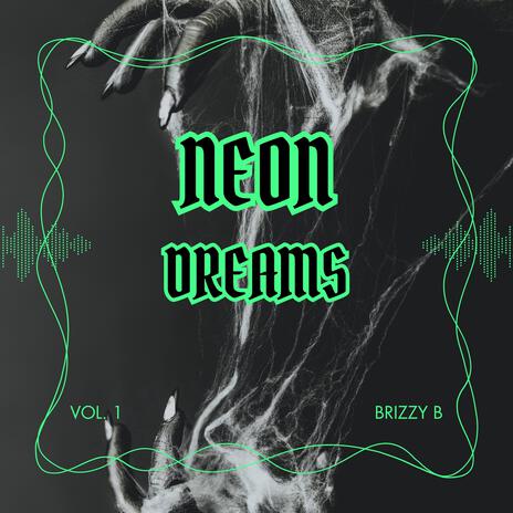 Neon dreams | Boomplay Music