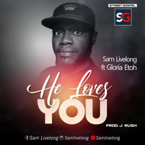 He Loves You ft. Gloria Etoh | Boomplay Music