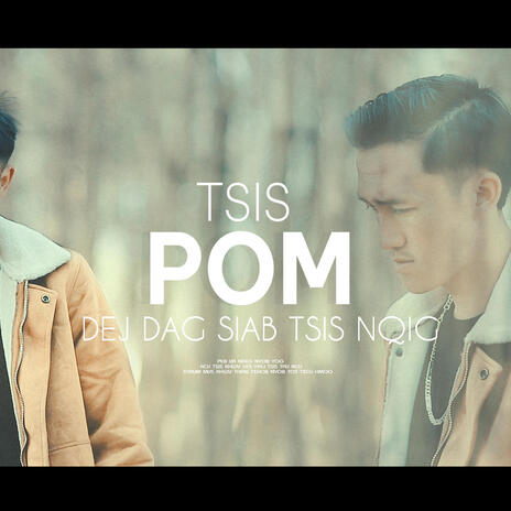 Tsis Pom Dej Dag | Boomplay Music