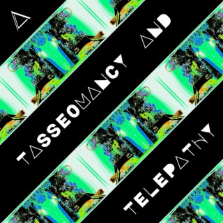 Tasseomancy and Telepathy