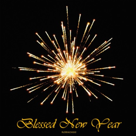Blessed New Year | Boomplay Music