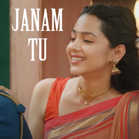 Janam Tu | Boomplay Music