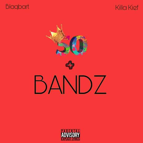 50 Bandz ft. Killa Kief | Boomplay Music