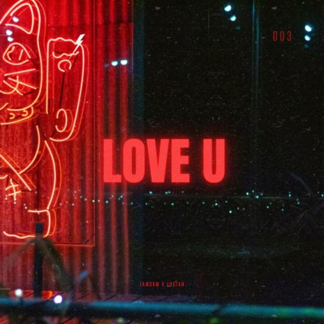 love u ft. Lucian | Boomplay Music
